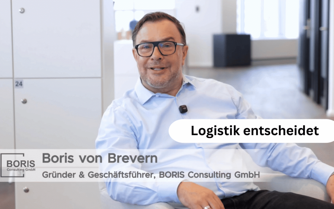 Logistik optimieren, Kosten senken, Prozesse verbessern: Der konkrete Mehrwert einer Zusammenarbeit mit BORIS Consulting